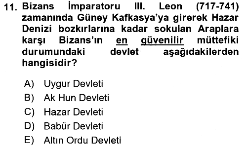 Orta Asya Türk Tarihi 2017-2018 Ara Sınav - 11. soru