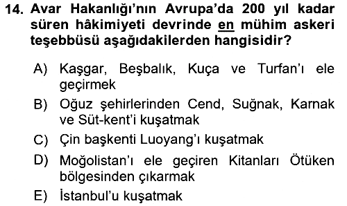 Orta Asya Türk Tarihi 2017-2018 Ara Sınav - 14. soru