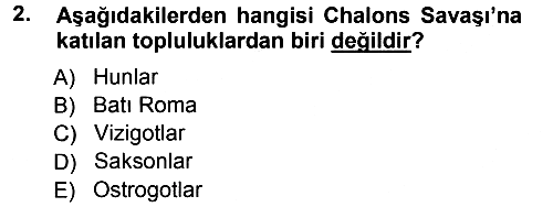 Ortaçağ-Yeniçağ Avrupa Tarihi 2012-2013 Ara Sınav - 2. soru