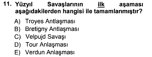 Ortaçağ-Yeniçağ Avrupa Tarihi 2012-2013 Ara Sınav - 11. soru