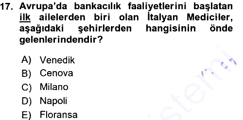 Ortaçağ-Yeniçağ Avrupa Tarihi 2015-2016 Ara Sınav - 17. soru