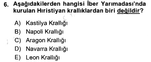 Ortaçağ-Yeniçağ Avrupa Tarihi 2016-2017 Ara Sınav - 6. soru