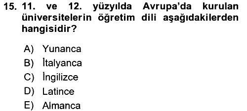 Ortaçağ-Yeniçağ Avrupa Tarihi 2016-2017 Ara Sınav - 15. soru
