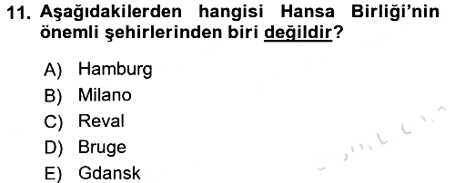 Ortaçağ-Yeniçağ Avrupa Tarihi 2017-2018 Ara Sınav - 11. soru