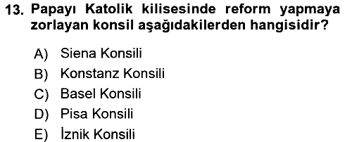 Ortaçağ-Yeniçağ Avrupa Tarihi 2017-2018 Ara Sınav - 13. soru