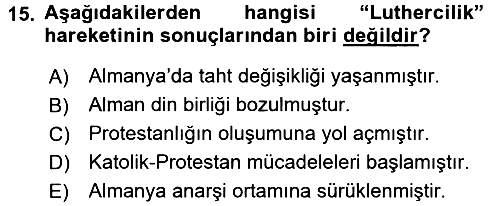 Ortaçağ-Yeniçağ Avrupa Tarihi 2017-2018 Ara Sınav - 15. soru