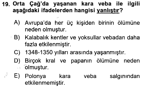 Ortaçağ-Yeniçağ Avrupa Tarihi 2017-2018 Ara Sınav - 19. soru