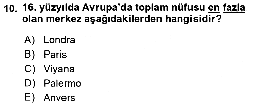 Ortaçağ-Yeniçağ Avrupa Tarihi 2021-2022 Ara Sınav - 10. soru
