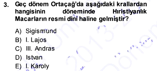 Ortaçağ-Yeniçağ Avrupa Tarihi 2013-2014 Dönem Sonu Sınavı - 3. soru