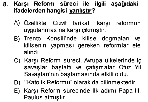 Ortaçağ-Yeniçağ Avrupa Tarihi 2013-2014 Dönem Sonu Sınavı - 8. soru