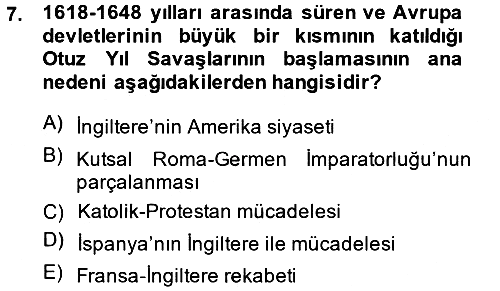 Ortaçağ-Yeniçağ Avrupa Tarihi 2014-2015 Dönem Sonu Sınavı - 7. soru