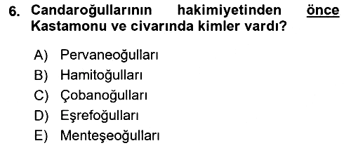 Ortaçağ ve Yeniçağ Türk Devletleri 2021-2022 Ara Sınav - 6. soru