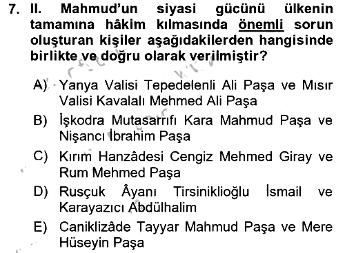 Osmanlı Devlenti’nde Yenileşme Hareketleri (1703-1876) 2016-2017 Ara Sınav - 7. soru