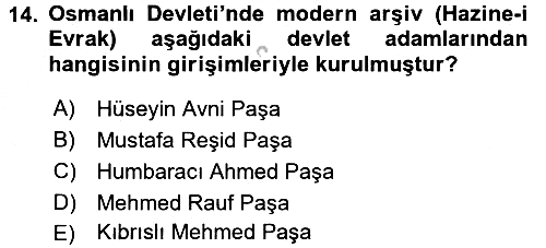 Osmanlı Devlenti’nde Yenileşme Hareketleri (1703-1876) 2016-2017 Ara Sınav - 14. soru