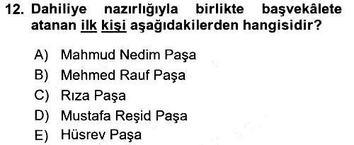 Osmanlı Devlenti’nde Yenileşme Hareketleri (1703-1876) 2017-2018 Ara Sınav - 12. soru
