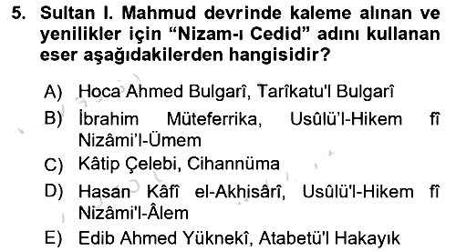 Osmanlı Devlenti’nde Yenileşme Hareketleri (1703-1876) 2021-2022 Ara Sınav - 5. soru