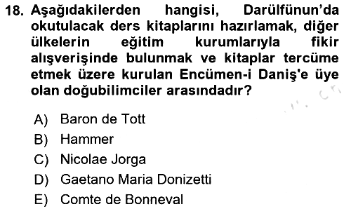 Osmanlı Devlenti’nde Yenileşme Hareketleri (1703-1876) 2023-2024 Ara Sınav - 18. soru