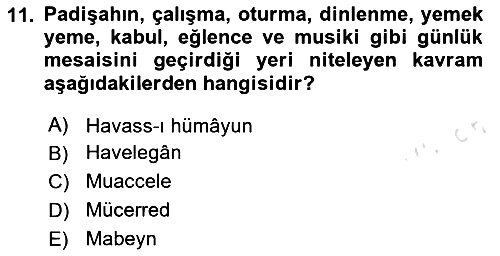 Osmanlı Devlenti’nde Yenileşme Hareketleri (1703-1876) 2024-2025 Ara Sınav - 11. soru