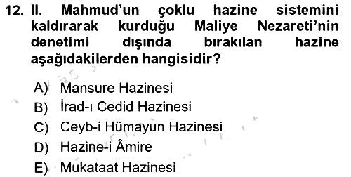 Osmanlı Devlenti’nde Yenileşme Hareketleri (1703-1876) 2024-2025 Ara Sınav - 12. soru
