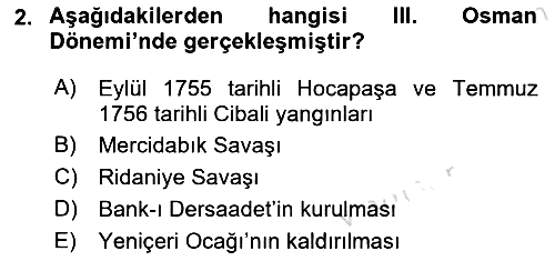 Osmanlı Devlenti’nde Yenileşme Hareketleri (1703-1876) 2025-2026 Ara Sınav - 2. soru