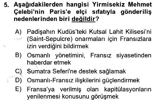 Osmanlı Devlenti’nde Yenileşme Hareketleri (1703-1876) 2025-2026 Ara Sınav - 5. soru