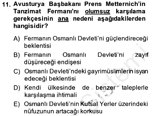 Osmanlı Devlenti’nde Yenileşme Hareketleri (1703-1876) 2014-2015 Dönem Sonu Sınavı - 11. soru