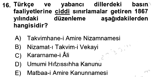 Osmanlı Devlenti’nde Yenileşme Hareketleri (1703-1876) 2022-2023 Yaz Okulu Sınavı - 16. soru