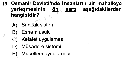 Osmanlı Devlenti’nde Yenileşme Hareketleri (1703-1876) 2022-2023 Yaz Okulu Sınavı - 19. soru