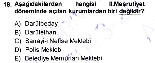 Osmanlı Devleti Yenileşme Hareketleri (1876-1918) 2013-2014 Ara Sınav - 18. soru