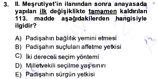 Osmanlı Devleti Yenileşme Hareketleri (1876-1918) 2014-2015 Ara Sınav - 3. soru