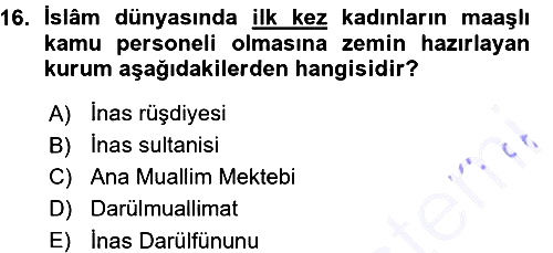 Osmanlı Devleti Yenileşme Hareketleri (1876-1918) 2015-2016 Ara Sınav - 16. soru