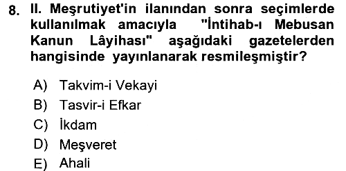 Osmanlı Devleti Yenileşme Hareketleri (1876-1918) 2016-2017 Ara Sınav - 8. soru