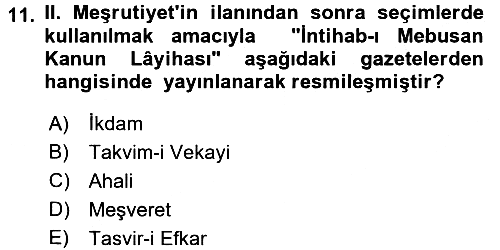 Osmanlı Devleti Yenileşme Hareketleri (1876-1918) 2017-2018 Ara Sınav - 11. soru