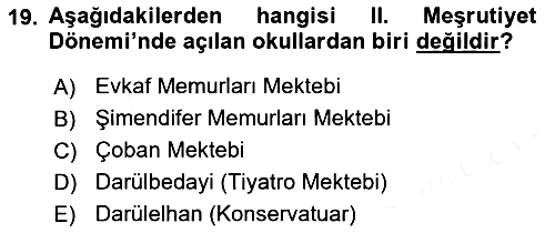Osmanlı Devleti Yenileşme Hareketleri (1876-1918) 2018-2019 Ara Sınav - 19. soru