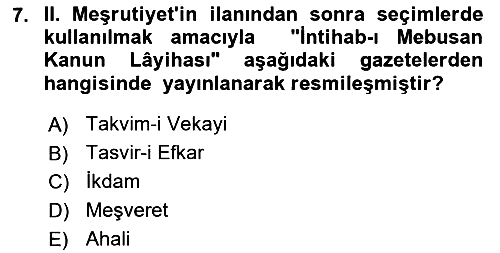 Osmanlı Devleti Yenileşme Hareketleri (1876-1918) 2019-2020 Ara Sınav - 7. soru