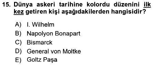 Osmanlı Devleti Yenileşme Hareketleri (1876-1918) 2019-2020 Ara Sınav - 15. soru