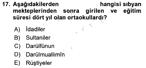 Osmanlı Devleti Yenileşme Hareketleri (1876-1918) 2021-2022 Ara Sınav - 17. soru