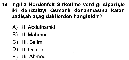Osmanlı Devleti Yenileşme Hareketleri (1876-1918) 2023-2024 Ara Sınav - 14. soru