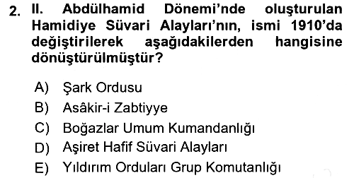 Osmanlı Devleti Yenileşme Hareketleri (1876-1918) 2016-2017 Dönem Sonu Sınavı - 2. soru