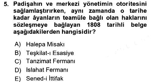 Osmanlı Devleti Yenileşme Hareketleri (1876-1918) 2016-2017 Dönem Sonu Sınavı - 5. soru