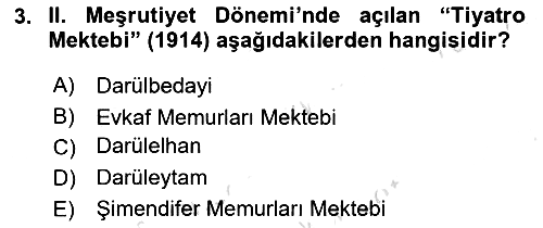 Osmanlı Devleti Yenileşme Hareketleri (1876-1918) 2022-2023 Dönem Sonu Sınavı - 3. soru