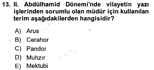 Osmanlı Devleti Yenileşme Hareketleri (1876-1918) 2022-2023 Yaz Okulu Sınavı - 13. soru