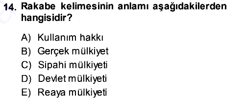 Osmanlı İktisat Tarihi 2013-2014 Ara Sınav - 14. soru