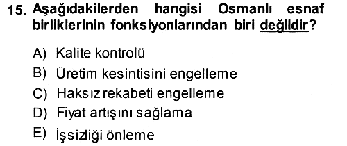 Osmanlı İktisat Tarihi 2013-2014 Dönem Sonu Sınavı - 15. soru