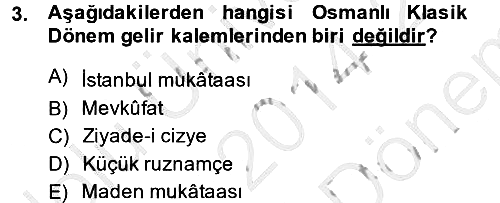 Osmanlı İktisat Tarihi 2014-2015 Dönem Sonu Sınavı - 3. soru