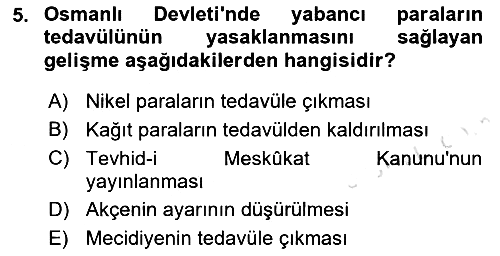 Osmanlı İktisat Tarihi 2019-2020 Dönem Sonu Sınavı - 5. soru