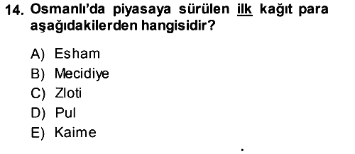 Osmanlı İktisat Tarihi 2014-2015 Tek Ders Sınavı - 14. soru