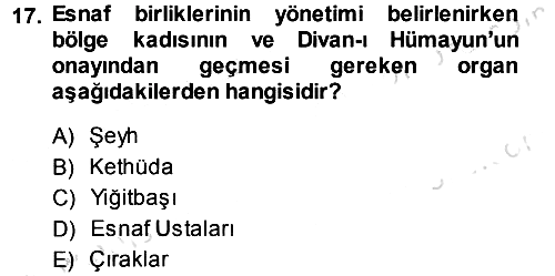 Osmanlı İktisat Tarihi 2014-2015 Tek Ders Sınavı - 17. soru