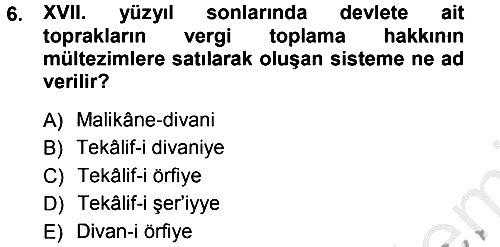Osmanlı Merkez ve Taşra Teşkilatı 2012-2013 Ara Sınav - 6. soru