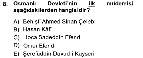 Osmanlı Merkez ve Taşra Teşkilatı 2014-2015 Ara Sınav - 8. soru